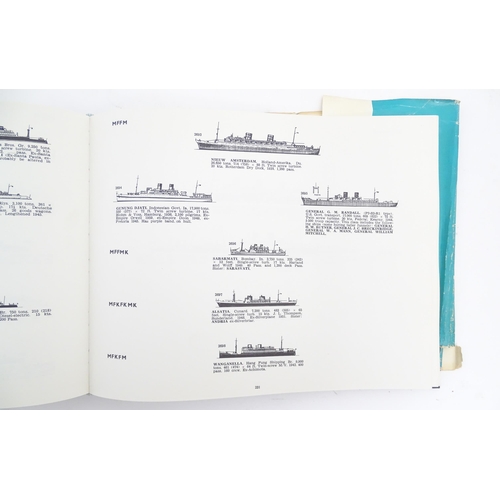 1009 - Books: A quantity of books comprising Merchant Ships 1949-1950, edited by E. C. Talbot-Booth; Mercha... 