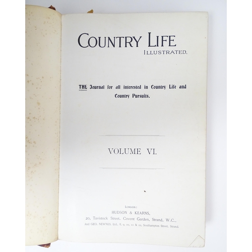 1010 - Books: Three bound volumes of Country Life Illustrated magazine, comprising volumes IV, VI & VII. Pu... 