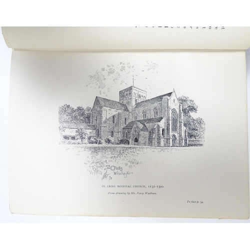 1015 - Books: Two books relating to Winchester College comprising A History of Winchester College, by Arthu... 