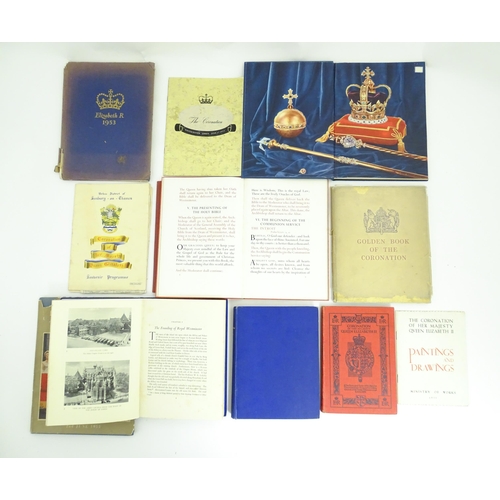 1016 - Books: A quantity of books and ephemera relating to coronations, etc. to include The Coronation of H... 