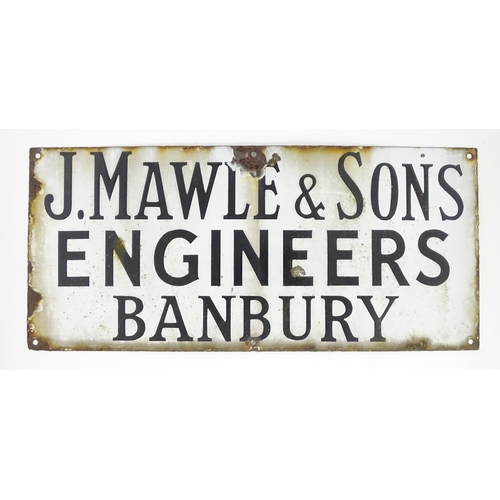 1317 - Local Oxfordshire Interest: A 20thC monochrome enamel advertising sign for J. Mawle & Sons Engineers... 