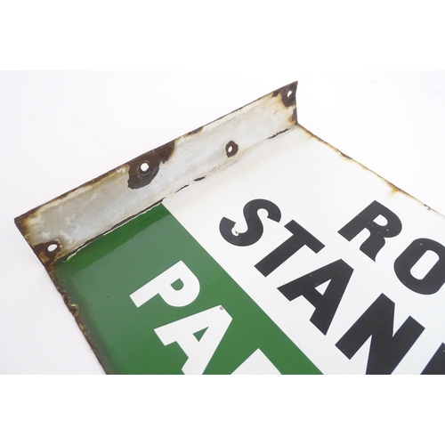 1320 - A 20thC double sided polychrome enamel advertising sign for Royal Standard Paraffin. Approx 18 1/4