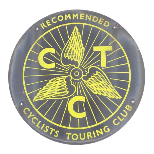 1325 - A 20thC advertising enamel sign of circular form for Cyclists Touring Club. Approx 15 3/4