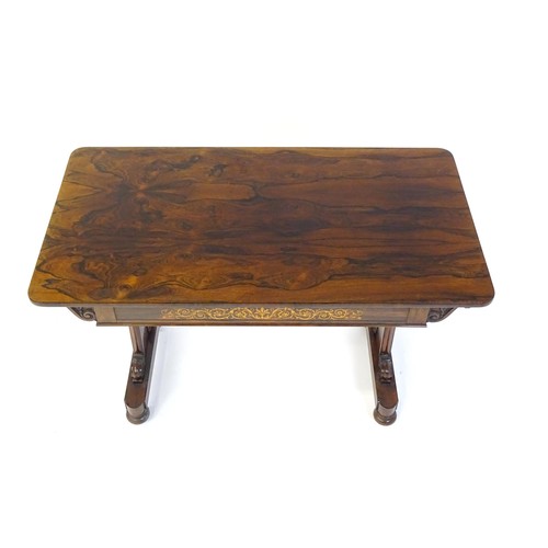 1434 - A 19thC rosewood centre table of exceptional quality, the figured rosewood top above a single frieze... 