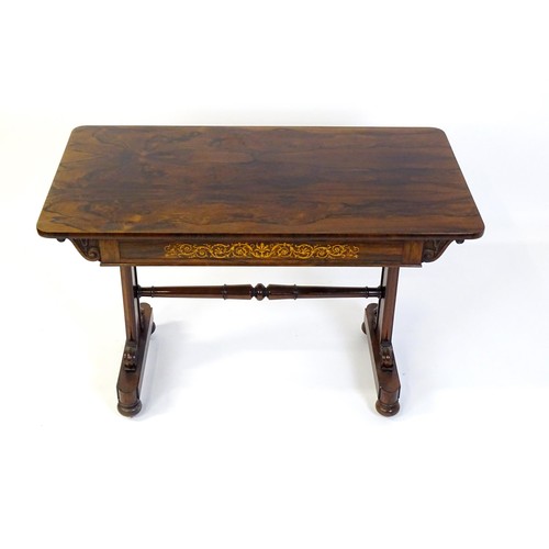 1434 - A 19thC rosewood centre table of exceptional quality, the figured rosewood top above a single frieze... 