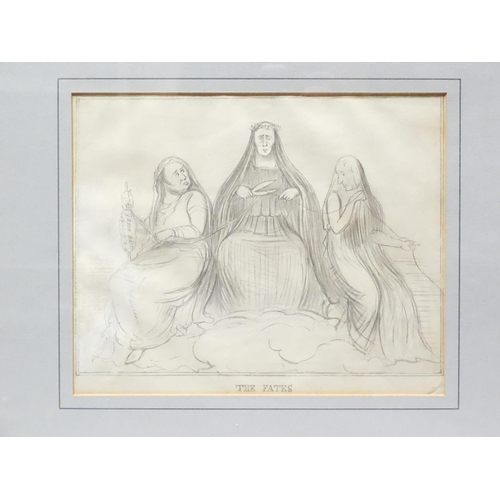 126 - A 20thC pencil sketch titled The Fates after John Doyle. Approx. 11 1/2