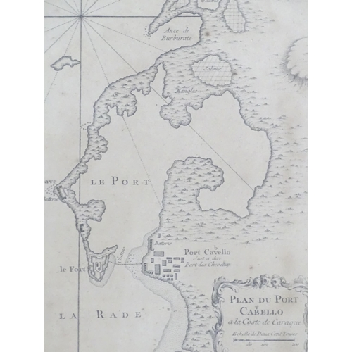 278 - Map: An 18thC engraved map of Venezuela titled Plan du Port Cabello a la Coste de Caraque, after Jac... 