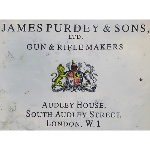 426 - A reproduction advertising sign for James Purdey & Sons Gunmakers, approx 27 1/2