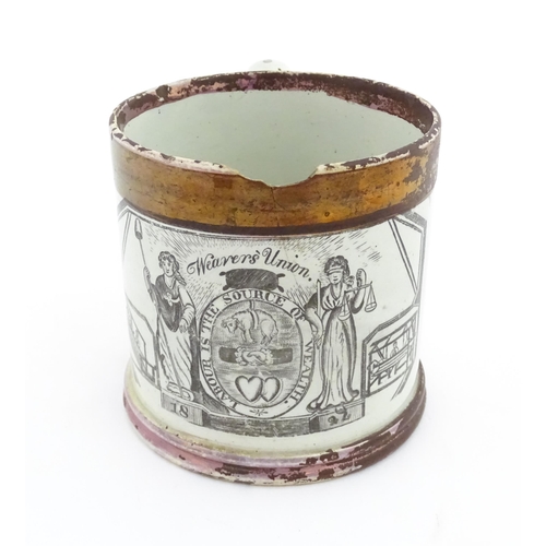 77 - A Victorian Weavers' Union mug with the motto Labour is the Source of Wealth, and lustre detail. App... 