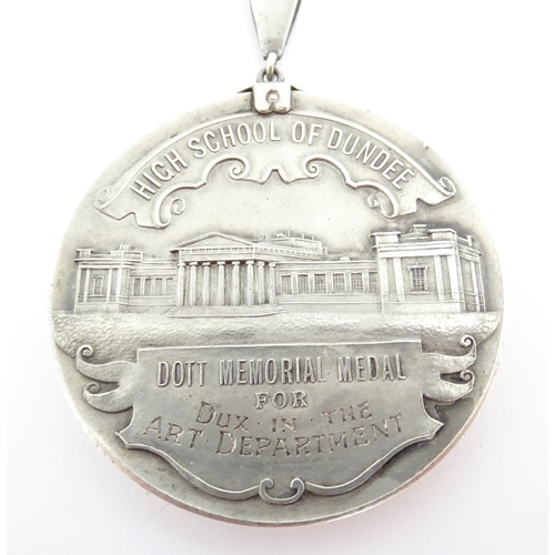 1231 - A Scottish silver medal titled High School of Dundee Dott Memorial Medal for Dux in the Art Departme... 