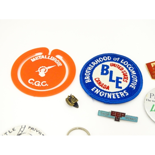 2099 - Trade Union Interest: a quantity of assorted badges, pins, etc. to include the Brotherhood of Locomo... 