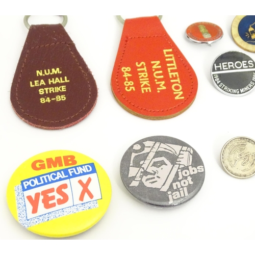 2106 - Trade Union Interest: a quantity of assorted badges, pins, etc. to include a badge commemorating the... 