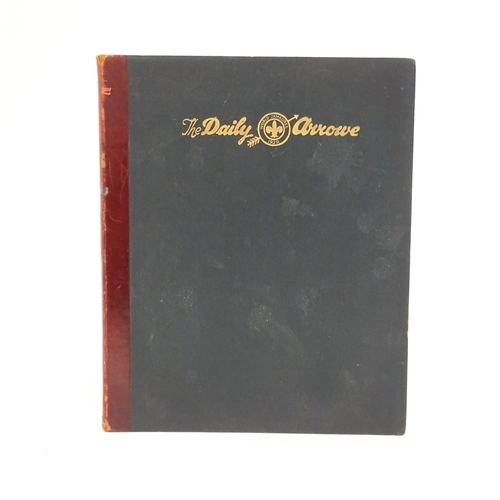 2147 - A bound copy of The Daily Arrowe, The only Official Organ of the World Jamboree 1929, edited by F. H... 