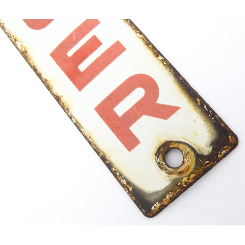 1084 - A 20thC enamel telegraph pole sign with white ground and red text 'H. B. DANGER'. Approx. 12