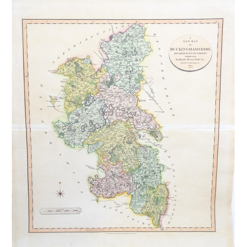 2124 - Map: A 19thC engraved and hand coloured map of Buckingham titled A New Map of Buckinghamshire Divide... 