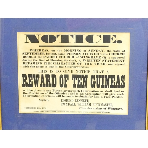 2129 - Local Buckinghamshire interest: Two 19thC reward notices, one relating to a person affixing a writte... 