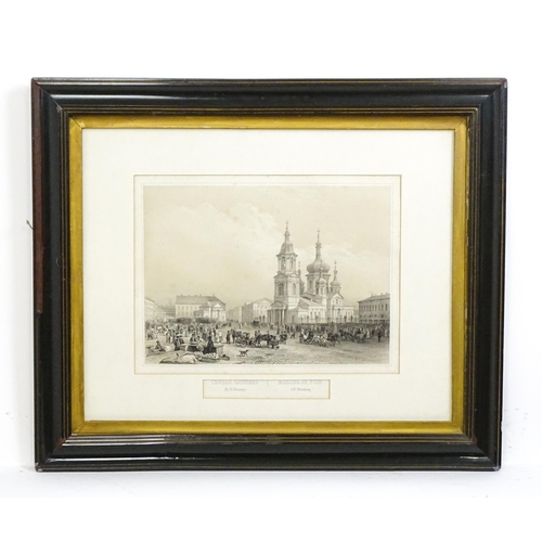 2007 - 19th century, Russian School, Lithograph, Marche au Foin a St. Petersburg - The Hay Market. Titled u... 