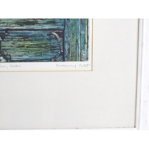 2028 - Rosemary Pettet, 20th century, Limited edition colour etching, Greek Door, Halki. Signed, titled and... 