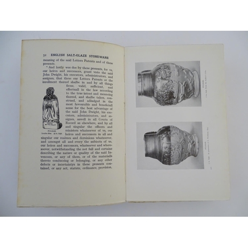 132 - Books: 'The A.B.C. of English Salt-Glaze Stone-Ware from Dwight to Doulton' J.F. Blacker (pub. Stanl... 