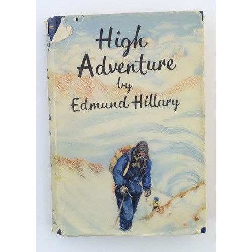 800 - Book: High Adventure by Edmund Hillary. Published by Hodder & Stoughton, London, 1955.