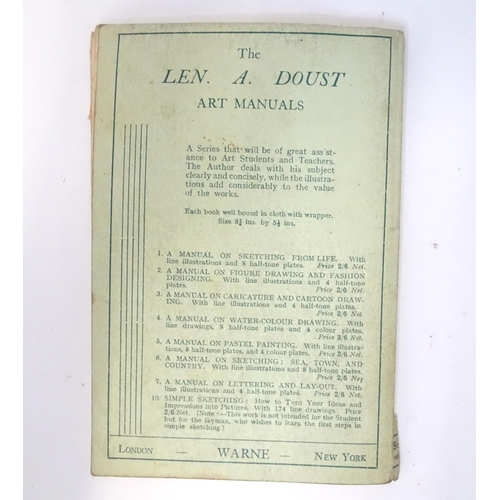 790 - Book: The Art of Lettering and Lay-out including illuminating and book decoration, by L. A. Doust. P... 