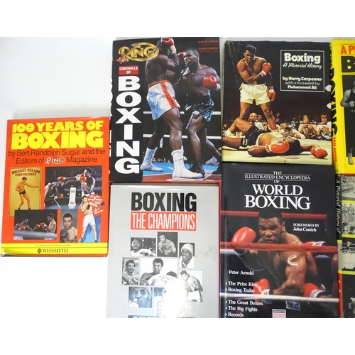 896 - Books: A quantity of books on the subject of Boxing to include Boxing The Champions by Ken Jones, A ... 