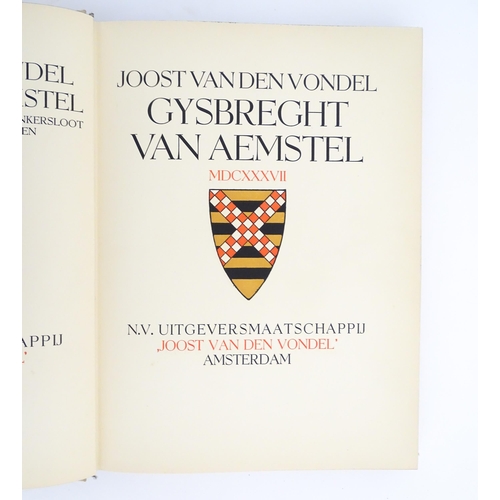 1988 - Book: Gysbrecht van Aemstel by Joost van den Vondel. Published in Amsterdam, 1937