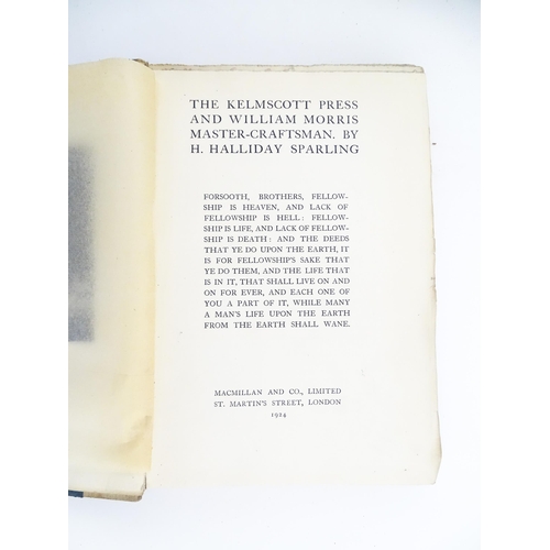 2016 - Books: Four books relating to William Morris comprising The Kelmscott Press and William Morris Maste... 