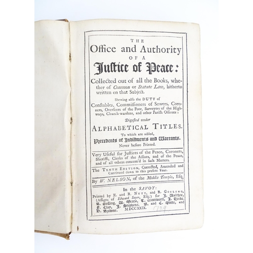 2017 - Book: The Office and Authority of a Justice of Peace: Collected Out of All the Books, Whether of Com... 