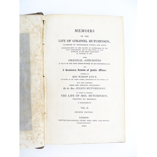 2019 - Books: Memoirs of the Life of Colonel Hutchinson, Governor of Nottingham Castle and Town, volumes 1 ... 