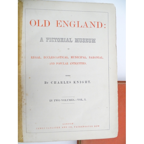 1958 - Books: Old England: A Pictorial Museum of Regal, Ecclesiastical, Municipal, Baronial and Popular Ant... 