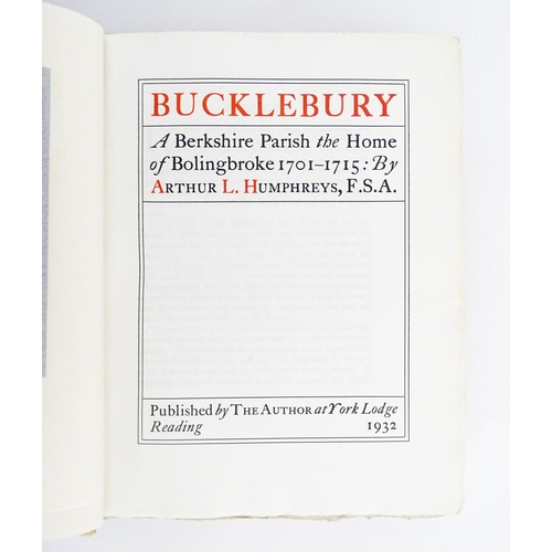 1984 - Book: Bucklebury - A Berkshire Parish, the Home of Bolingbroke 1701-1715, by Arthur L. Humphreys. Pu... 