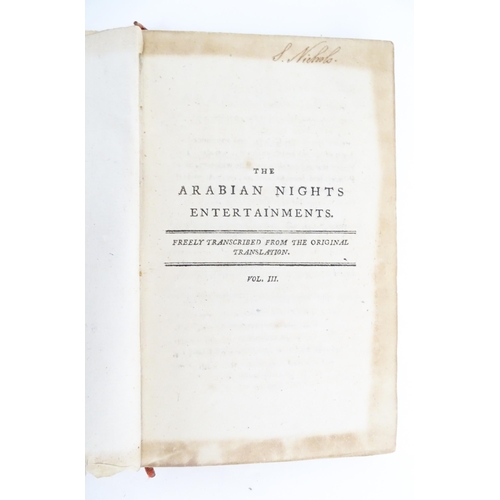 1992 - Books: The Arabian Nights Entertainments, Volume 1 & 3. Printed for C. D. Piguenit, London, 1792 (2)