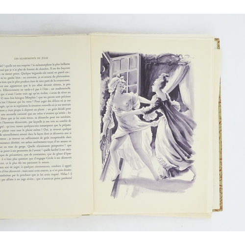 2010 - Book: Les Egarements de Julie, by Jacques-Antoine-Rene Perrin. A facsimile reprint of the 1776 editi... 