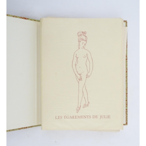 2010 - Book: Les Egarements de Julie, by Jacques-Antoine-Rene Perrin. A facsimile reprint of the 1776 editi... 