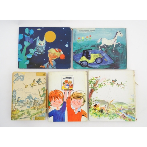 2013 - Books: Five German children's books comprising Mein Buntes Bilderworthbuch, by Horst Lemke; Kommt ei... 