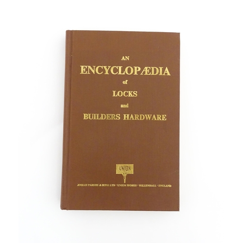 2026 - Book: An Encyclopaedia of Locks and Builders Hardware by Josiah Parkes & Sons Ltd, 1968