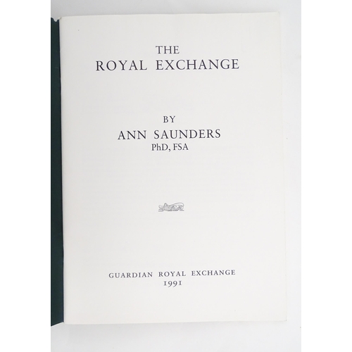 2038 - Books: A quantity of books and publications relating to the Royal Exchange Assurance to include The ... 