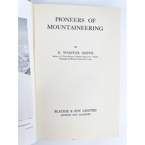 2044 - Books: Five books on the subject of mountaineering comprising A Picture History of Mountaineering by... 