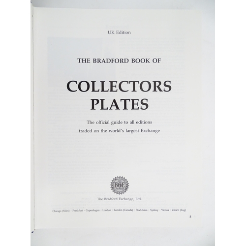 2069 - Books: A quantity of ceramics reference books comprising The Bradford Book of Collectors Plates, 198... 