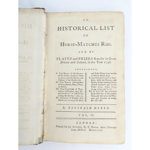 2070 - Book: An Historical List of Horse-Matches Run, and plates and prizes run for in Great Britain and Ir... 