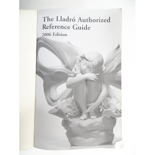 2076 - Books: A quantity of ceramics reference books to include The Lladro Authorized Reference Guide, 2006... 