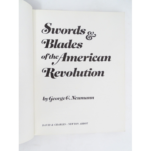 2081 - Book: Three books on the subjects of weapons comprising Weapons of the American Revolution and accou... 