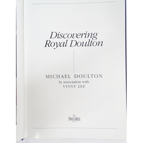 2085 - Books: A quantity of Royal Doulton ceramics reference books comprising Royal Doulton Figurines by Je... 