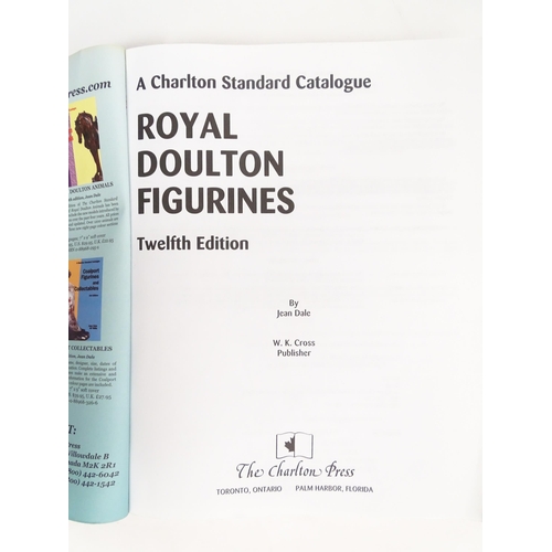 2085 - Books: A quantity of Royal Doulton ceramics reference books comprising Royal Doulton Figurines by Je... 