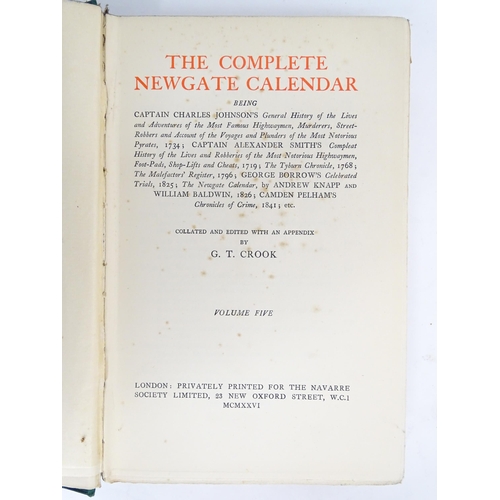 2091 - Books: The Complete Newgate Calendar, volumes 1 - 5, collated and edited by J. L. Rayner and G. T. C... 