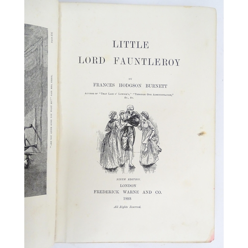 2102 - Books: Three children's books comprising Little Lord Fauntleroy by Frances Hodgson Burnett, 1888; Pe... 