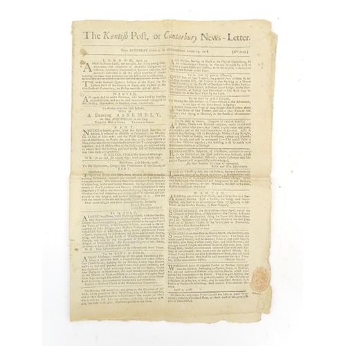 2135 - An early 18thC newspaper titled The Kentish Post, or Canterbury News-Letter, dated 1768. Together wi... 