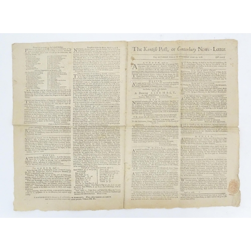 2135 - An early 18thC newspaper titled The Kentish Post, or Canterbury News-Letter, dated 1768. Together wi... 