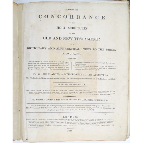 1998 - Books: Three bibles comprising A Complete Concordance to the Holy Scriptures of the Old and New Test... 